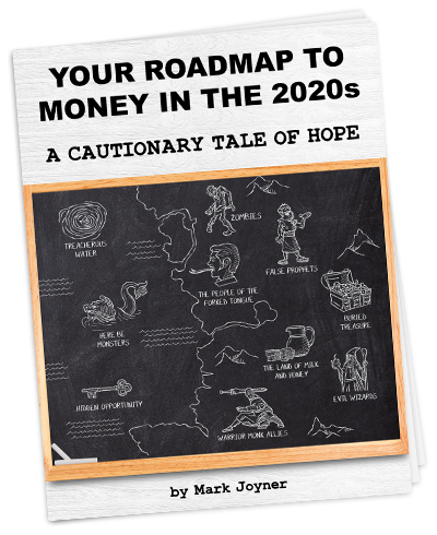 Your Roadmap to Money for 2020 by Mark Joyner